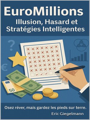 cover image of EuroMillions  Illusion, Hasard et Stratégies Intelligentes